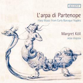 Margret Koll - L'arpa di Partenope (2014) [FLAC]