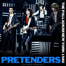 The Pretenders - The Palladium New York 1980 - 2024 - WEB FLAC 16BITS 44 1KHZ-EICHBAUM