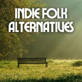 Various Artists - Indie Folk Alternatives (2024) Mp3 320kbps [PMEDIA] ⭐️