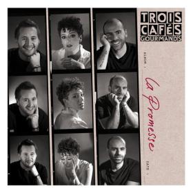 Trois Cafés Gourmands - La promesse (Bonus track version) - 2024 - WEB FLAC 16BITS 44 1KHZ-EICHBAUM