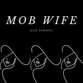 Various Artists - mob wife- old school (2024) Mp3 320kbps [PMEDIA] ⭐️