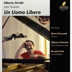 Alberto Giraldi Jazz Quartet - Un Uomo Libero - 2024 - WEB FLAC 16BITS 44 1KHZ-EICHBAUM