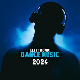 VA -  Electronic Dance Music 2024 - 2024 - WEB mp3 320kbps-EICHBAUM