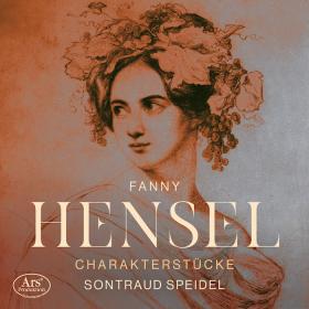 Hensel - Charakterstucke - Works for solo Piano - Sontraud Speidel (2024) [24-96]