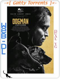 Dogman 2023 1080p WEB-DL H.264 Dual YG