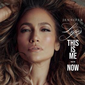 Jennifer Lopez - This Is Me   Now (Deluxe) (2024 Pop) [Flac 24-44]