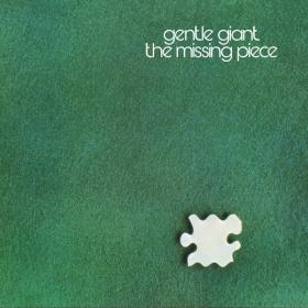 Gentle Giant - The Missing Piece (2024 Steven Wilson Remix) (2024 Rock) [Flac 24-96]