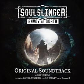 Ede Tarsoly - Soulslinger Envoy of Death (Original Game Soundtrack) (2024) [16Bit-44.1kHz] FLAC [PMEDIA] ⭐️