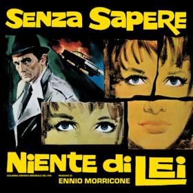 Ennio Morricone - Senza sapere niente di lei (OST) (2024 Soundtrack) [Flac 24-96]