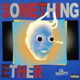 Lil Yachty - Something Ether (2024) Mp3 320kbps [PMEDIA] ⭐️