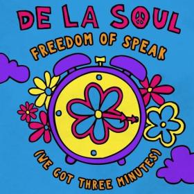 De La Soul - Freedom Of Speak (We Got Three Minutes) (2024) Mp3 320kbps [PMEDIA] ⭐️