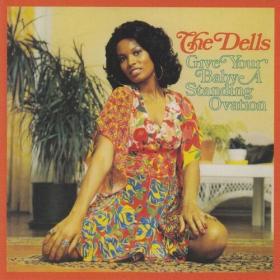 The Dells - Give Your Baby A Standing Ovation (1973) Mp3 320kbps [PMEDIA] ⭐️