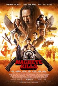 Machete Kills 2013 ENG 1080p HD WEBRip 2 09GiB AAC x264-PortalGoods