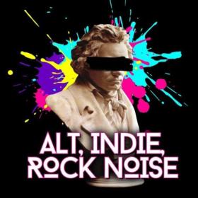 Various Artists - Alt, Indie, Rock Noise (2024) Mp3 320kbps [PMEDIA] ⭐️