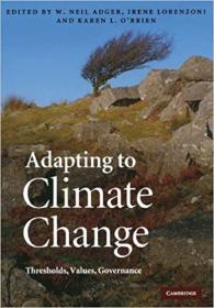 [ CourseWikia com ] Adapting to Climate Change - Thresholds, Values, Governance