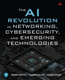 [ CourseWikia com ] The AI Revolution in Networking, Cybersecurity, and Emerging Technologies