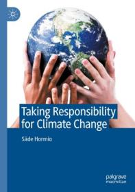 [ CourseWikia com ] Taking Responsibility for Climate Change