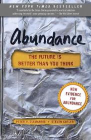 Abundance - The Future Is Better Than You Think (Exponential Technology Series)