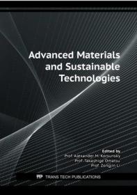 Advanced Materials and Sustainable Technologies (Key Engineering Materials, Volume 931)