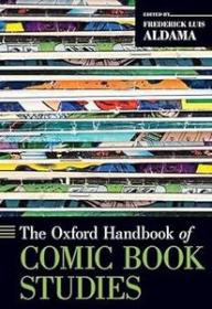 The Oxford Handbook of Comic Book Studies (Oxford Handbooks)