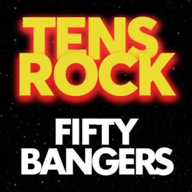 Various Artists - Tens Rock Fifty Bangers (2024) [MP3] Mp3 320kbps [PMEDIA] ⭐️