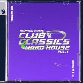 Various Artists - Armada Music Club Classics Hard House Vol 1 (Extended) (2024) Mp3 320kbps [PMEDIA] ⭐️