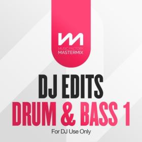 Various Artists - Mastermix DJ Edits- Drum & Bass 1 (2024) Mp3 320kbps [PMEDIA] ⭐️