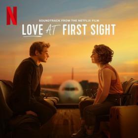 Various Artists - Love At First Sight (Netflix O S T) (2024) Mp3 320kbps [PMEDIA] ⭐️