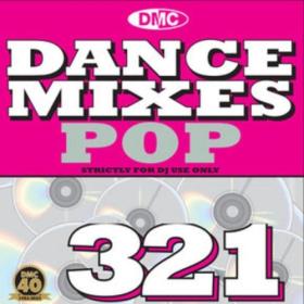 Various Artists - DMC Dance Mixes 321 Pop (2023) Mp3 320kbps [PMEDIA] ⭐️