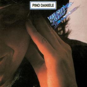 Pino Daniele - Vai mo' (2021 Remaster) (1981 Pop) [Flac 24-96]