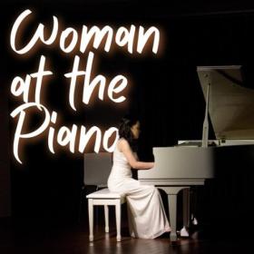 Various Artists - Woman at the Piano (2024) Mp3 320kbps [PMEDIA] ⭐️