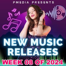 VA - New Music Releases Week 08 of 2024 (Mp3 320kbps Songs) [PMEDIA] ⭐️