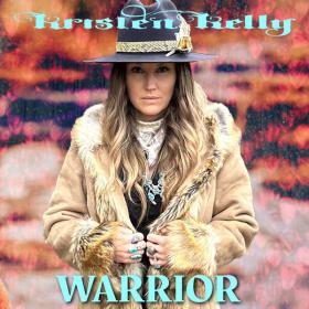Kristen Kelly - Warrior - 2024 - WEB FLAC 16BITS 44 1KHZ-EICHBAUM