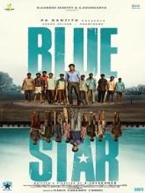 Www 5MovieRulz win - Blue Star (2024) 1080p Tamil TRUE WEB-DL - AVC - (DD 5.1 ATMOS - 448Kbps & AAC) - 2.9GB