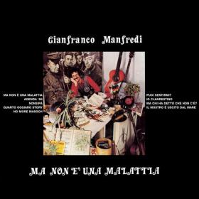 Gianfranco Manfredi - Ma Non E' Una Malattia (1976 Pop) [Flac 16-44]