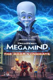 Megamind vs the Doom Syndicate 2024 2160p PCOK WEB-DL DDP5.1 H 265-ACEM[TGx]