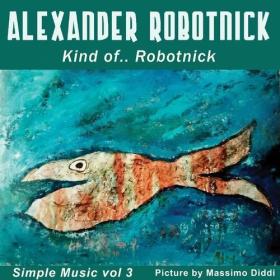 Alexander Robotnick - Kind of    Robotnick (2024) Mp3 320kbps [PMEDIA] ⭐️