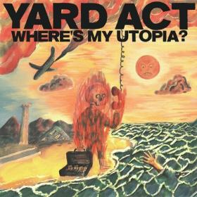 Yard Act - Where’s My Utopia_ (2024) Mp3 320kbps [PMEDIA] ⭐️