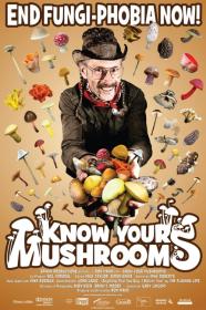 Know Your Mushrooms (2008) [1080p] [WEBRip] [YTS]