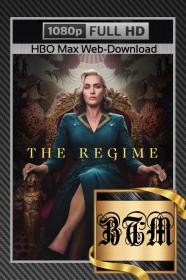 The Regime S01E01 1080p HBO WEB-DL ENG LATINO DDP5.1 H264-BEN THE
