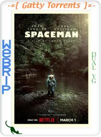 Spaceman 2024 1080p WEBRip x264 Dual YG