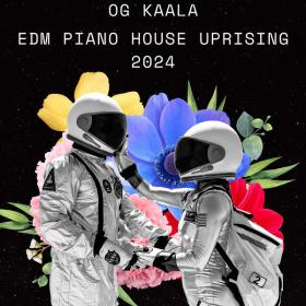 OG KAALA - Edm Piano House Uprising 2024 - 2024 - WEB mp3 320kbps-EICHBAUM