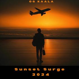 OG KAALA - Sunset Surge 2024 - 2024 - WEB mp3 320kbps-EICHBAUM