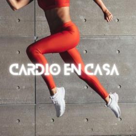 Various Artists - Cardio en Casa (2024) Mp3 320kbps [PMEDIA] ⭐️