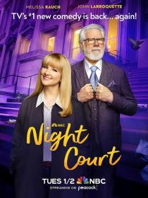 【高清剧集网发布 】夜间法庭 第二季[第10集][无字片源] Night Court S02 1080p Peacock WEB-DL DDP 5.1 H.264-BlackTV