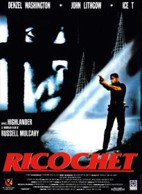 Ricochet (1991) [Denzel Washigton] 1080p BluRay H264 DolbyD 5.1 + nickarad