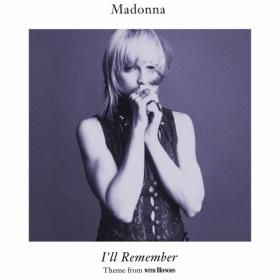Madonna - I'll Remember (2024) [16Bit-44.1kHz] FLAC [PMEDIA] ⭐️