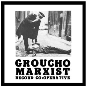 VA- Groucho Marxist Record Co​​Operative (- 2024 - WEB FLAC 16BITS 44 1KHZ-EICHBAUM