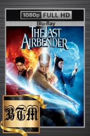 The Last Airbender 2010 1080p BluRay ENG LATINO DD 5.1 H264-BEN THE
