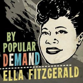 Ella Fitzgerald - By Popular Demand (2024) Mp3 320kbps [PMEDIA] ⭐️